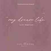Постер книги Книга Медитаций. My dream life
