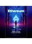Артем Демиденко - Ethereum: Эфир. Основы и перспективы
