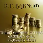 Постер книги THE ART OF MONEY GETTING or GOLDEN RULES FOR MAKING MONEY