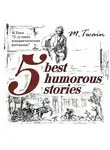 Марк Твен - 5 Best Humorous Stories / 5 лучших юмористических историй