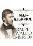 Ральф Эмерсон - Self-Reliance