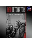 RedDetonator - Доктор и Апокалипсис