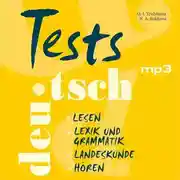 Постер книги Тесты по немецкому языку для учащихся старших классов. МР3