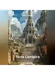 Роберт Норматов - Terra Conspira
