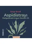 Джордж Оруэлл - Aspidistrayı Dalgalandırmaya Devam Et