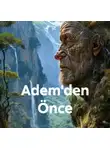 Джордж Оруэлл - Adem'den Önce