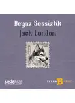 Джордж Оруэлл - Beyaz Sessizlik