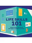 Smart Reading - Life Skills 101. Everything You Need, But Won’t Learn In School