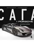 Томас Амман - Сага о Porsche. История семьи и автомобиля