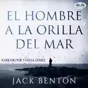 Постер книги El Hombre A La Orilla Del Mar