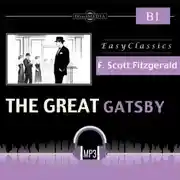 Постер книги Великий Гэтсби. В1. The Great Gatsby. В1