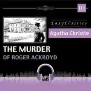 Постер книги Убийство Роджера Экройда. B1. The Murder of Roger Ackroyd. B1