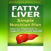 Постер книги Fatty Liver Simple Nutrition Plan