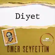 Постер книги Ömer Seyfettin Öyküleri - Diyet