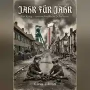 Постер книги Jahr für Jahr. Ein Krieg - unterschiedliche Schicksale