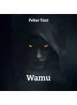 Pekar Toni - Wamu