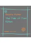 Беатрис Поттер - The Tale of Tom Kitten