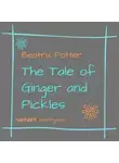 Беатрис Поттер - The Tale of Ginger and Pickles