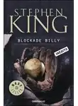 Кінг Стівен - Билли «Блокада»