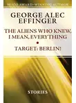 Эффинджер Джордж Алек - Пришельцы, которые знали всё