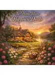 Анастасия Эстэр - The Home Where Happiness Dwells