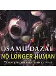 Osamu Dazai - No Longer Human
