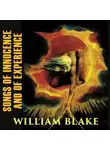 Уильям Блейк - Songs of Innocence, and Songs of Experience