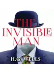Герберт Джордж Уэллс - The Invisible Man
