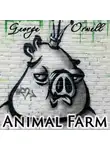 Джордж Оруэлл - Animal Farm