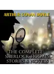 Артур Конан Дойл - The Complete Sherlock Holmes