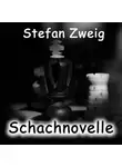 Стефан Цвейг - Schachnovelle