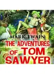 Марк Твен - The Adventures of Tom Sawyer