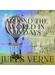 Жюль Верн - Around the World in 80 Days