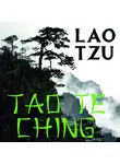 Лао-цзы - Tao Te Ching