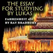 Постер книги The Essay for studying by Lukas Fahrenheit 451