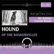 Постер книги Собака Баскервилей. Б1–Б2. The Hound of the Baskervilles. B1–B2