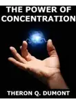 Дюмон Терон - Сила концентрации