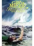 Гарсиа Маркес Габриэль - Рассказ неутонувшего в открытом море
