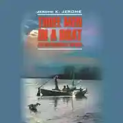 Постер книги Трое в лодке, не считая собаки / Three Men in a Boat (To Say Nothing of the Dog)