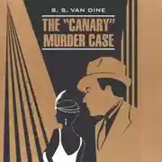 Постер книги The «Canary» Murder Case / Смерть Канарейки. Книга для чтения на английском языке