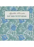 Агата Кристи - Dumb Witness / Безмолвный свидетель. Книга для чтения на английском языке