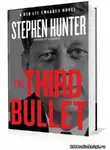 Хантер Стивен - Третья пуля