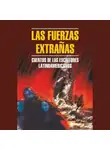 Рубен Дарио - Чуждые силы. Рассказы латиноамериканских писателей / Las Fuerzas Extranas. Cuentos de los Escritores Latinoamericanos
