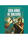 Габриэль Гарсиа Маркес - Сто лет одиночества / Cien Anos de Soledad
