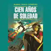 Постер книги Сто лет одиночества / Cien Anos de Soledad