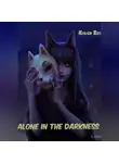 Иньюэ Ван - Alone in the darkness