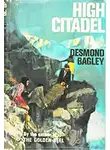 Бэгли Десмонд - Высокая цитадель