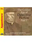 Честертон Гилберт - The Golden Age of Detective Fiction. Part 1