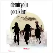 Постер книги Demiryolu Çocukları