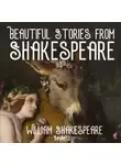 Эдит Несбит - Beautiful Stories from Shakespeare